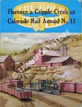 Book cover of A History of the Florence & Cripple Creek and Golden Circle Railroads by WILKINS, Tivis E.